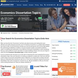 Popular Economics Dissertation Topics- Dissertation Help UK