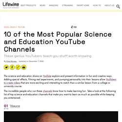 10 of the Most Popular Science & Education YouTube Channels