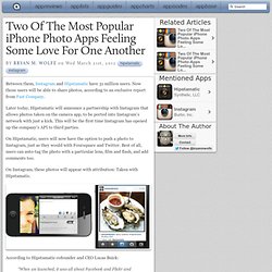 Two Of The Most Popular iPhone Photo Apps Feeling Some Love For One Another