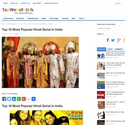 Top 10 Most Popular Hindi Serial in India