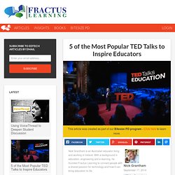 5 of the Most Popular TED Talks to Inspire Educators