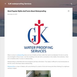 Most Popular Myths And Facts About Waterproofing