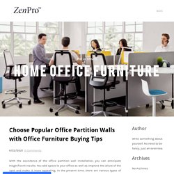 Choose Popular Office Partition Walls with Office Furniture Buying Tips
