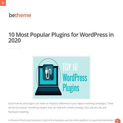 10 Most Popular Plugins for WordPress in 2020 - BeTheme Blog