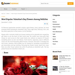 Most Popular Valentine’s Day Flowers Among Delhiites