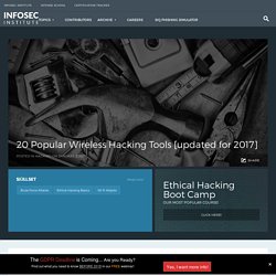 20 Popular Wireless Hacking Tools [updated for 2017]