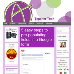 5 easy steps to pre-populating fields in a Google form