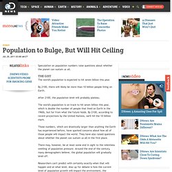 Population to Bulge, But Will Hit Ceiling