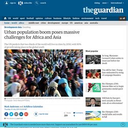 Urban population boom poses massive challenges for Africa and Asia