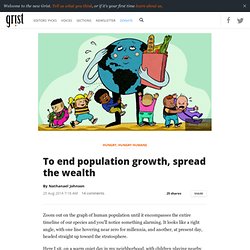 To end population growth, spread the wealth