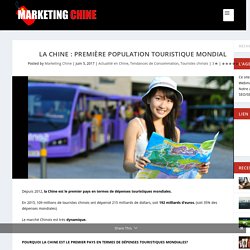 La Chine : première population touristique mondial