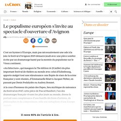 LA CROIX - Le populisme européen s'invite au spectacle d'ouverture d'Avignon