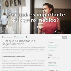 ¿Por qué es importante el seguro médico?