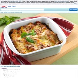 Pork and Beef Cannelloni - Tesco Real Food
