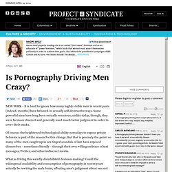 Is Pornography Driving Men Crazy? - Naomi Wolf