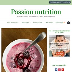 Le porridge sans cuisson "over-night" - Passion nutrition