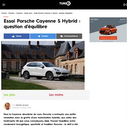Essai Porsche Cayenne S Hybrid : question d'équilibre
