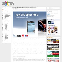 DxO Optics Pro Elite 6.5.0 Rev 4661 Build 21 Portable