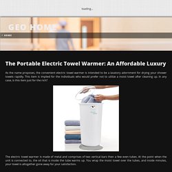 geohome - The Portable Electric Towel Warmer: An Affordable Luxury