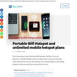 Portable Wifi Hotspot and unlimited mobile hotspot plans