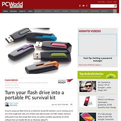 Turn your flash drive into a portable PC survival kit