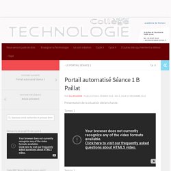 Portail automatisé Séance 1 B Paillat – Technologie