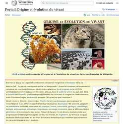 Portail:Origine et évolution du vivant