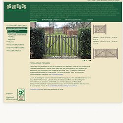 Portails et portillons de jardin : le bois de châtaigner dans les portails et portillons