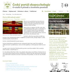 Český portál ekopsychologie - Všechny články » Proč si děti nehrají venku?