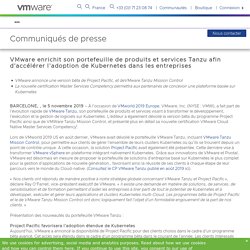VMware enrichit son portefeuille de produits et services Tanzu afin d’accélérer l’adoption de Kubernetes dans les entreprises