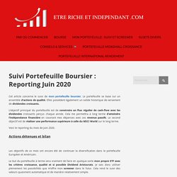 Suivi Portefeuille Boursier : Reporting Juin 2020 - Etre Riche et Independant