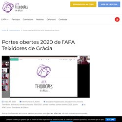 Portes obertes 2020 de l’AFA Teixidores de Gràcia – AFA Escola Teixidores de Gràcia