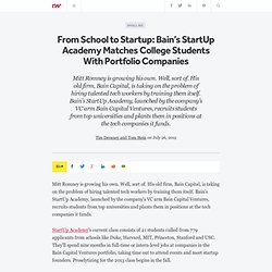 From School to Startup: Bain’s StartUp Academy Matches College Students With Portfolio Companies
