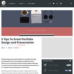 5 Tips To Great Portfolio Design