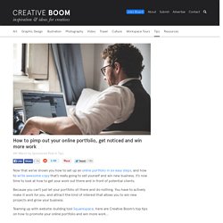 How to pimp out your online portfolio, get noticed and win more work