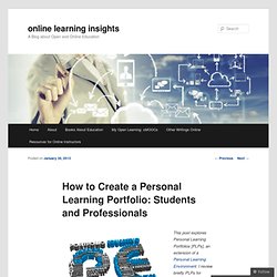How to Create Personal Learning Portfolios: Students and Professionals