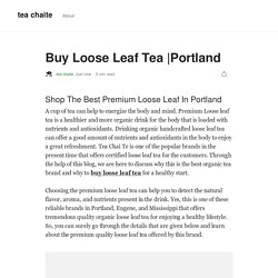 Buy Loose Leaf Tea