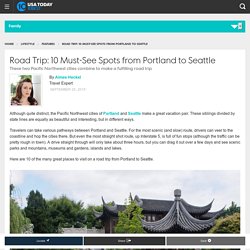 Road Trip: 10 Must-See Spots from Portland to Seattle: Features Article by 10Best.com