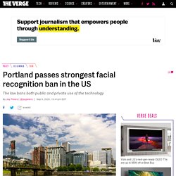 Portland passes strongest facial recognition ban in the US