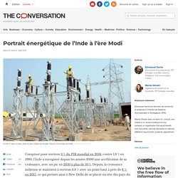 Portrait énergétique de l’Inde à l’ère Modi