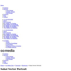 Sakai Vector Portrait - Go Media™ · Creativity at Work