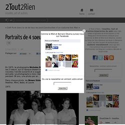 Portraits de 4 soeurs pendant 36 ans - 2Tout2Rien