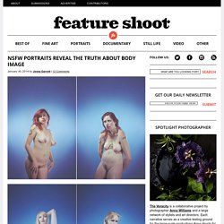 NSFW Portraits Reveal The Truth About Body Image