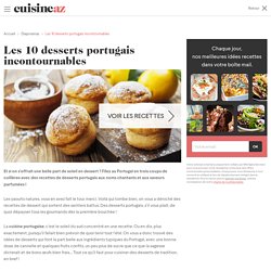 Les 10 desserts portugais incontournables - Cuisine AZ