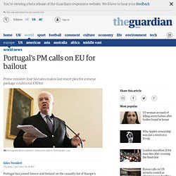 Portugal's PM calls on EU for bailout