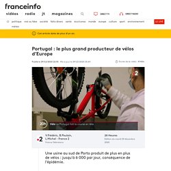 Portugal : le plus grand producteur de vélos d’Europe