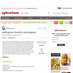 Portuguese Chourico and Peppers Recipe at Epicurious