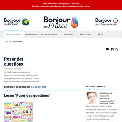 Poser des questions - Débutant