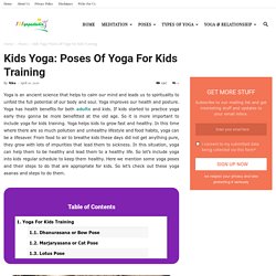 Kids Yoga: Poses Of Yoga For Kids Training - 101YogaStudio