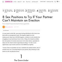 8 Sex Positions If Your Partner Can't Maintain an Erection - How to Have Sex With Erectile Dysfunction